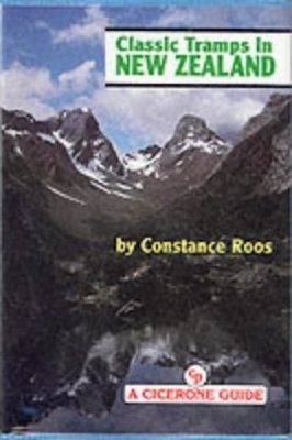 Cicerone Guides: Classic Tramps in New Zealand