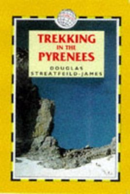 Trailblazer Guides: Trekking in the Pyrenees