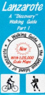 Discovery Walking Guides: Canary Islands: Lanzarote Walking Guide
