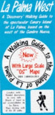 Discovery Walking Guides: Canary Islands: La Palma West Walking Guide