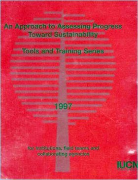 An Approach to Assessing Progress Toward Sustainability