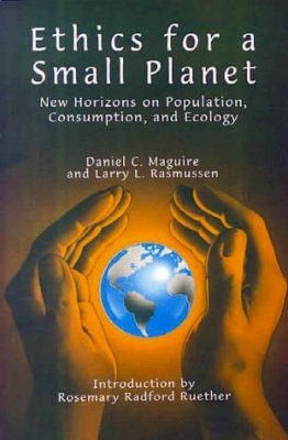 Ethics for a Small Planet