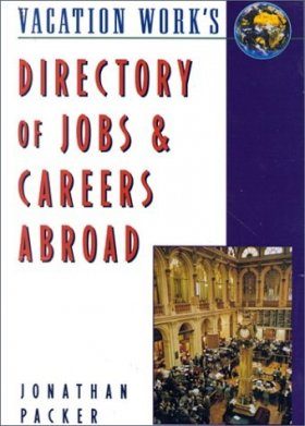 The Directory of Jobs and Careers Abroad