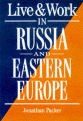 Live and Work in Russia and Eastern Europe