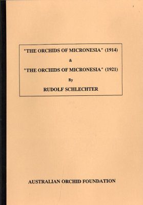 The Orchids of Micronesia (1914) / The Orchids of Micronesia (1921)