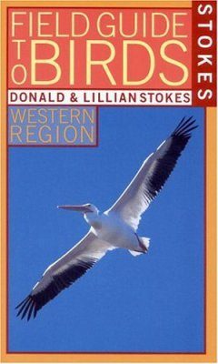 Stokes Field Guide to Birds: Western Region
