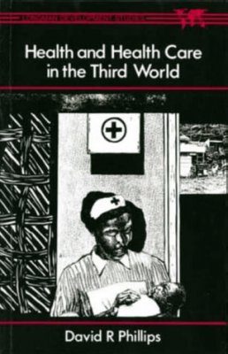 Health and Health Care in the Third World