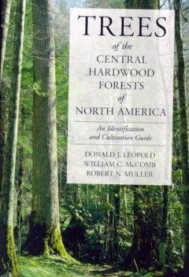 Trees of the Central Hardwood Forests of North America