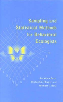 Sampling and Statistical Methods for Behavioural Ecologists