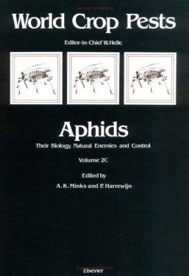 Aphids: Their Biology, Natural Enemies and Control, Volume C