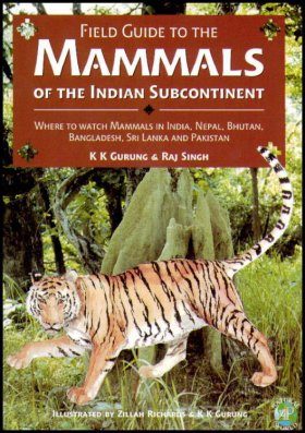 Field Guide to the Mammals of the Indian Subcontinent