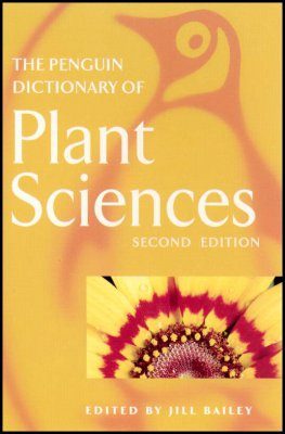 The Penguin Dictionary of Plant Sciences