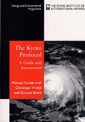 The Kyoto Protocol: A Guide and Assessment