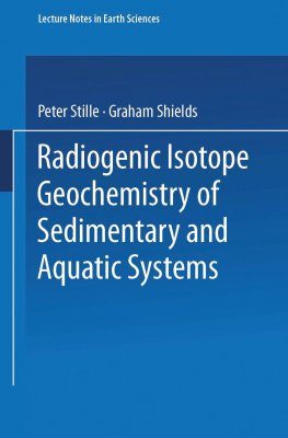 Radiogenic Isotope Geochemistry of Sedimentary and Aquatic Systems