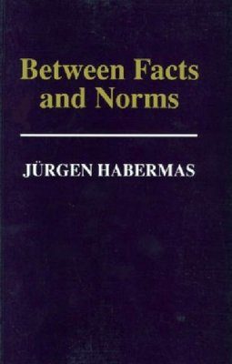 Between Facts and Norms