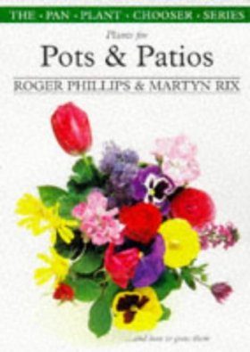 Plants for Pots and Patios