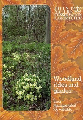 Woodland Rides and Glades: Their Management for Wildlife