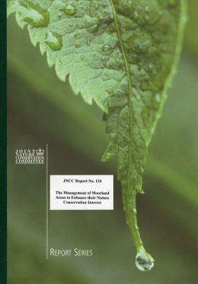 The Management of Moorland Areas to Enhance their Nature Conservation Interest