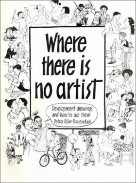 Where There is no Artist - Development Drawings and How to Use them