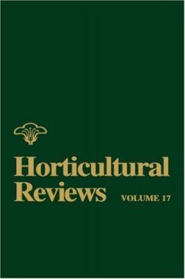 Horticultural Reviews, Volume 17
