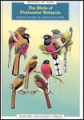 The Birds of Peninsular Malaysia