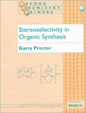Stereoselectivity in Organic Synthesis