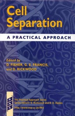Cell Separation: A Practical Approach