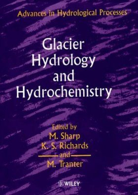 Glacier Hydrology and Hydrochemistry