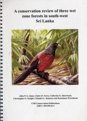 A Conservation Review of Three Wet Zone Forests in Southwest Sri Lanka