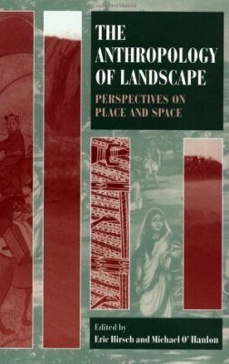 The Anthropology of Landscape