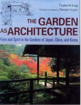 The Garden as Architecture