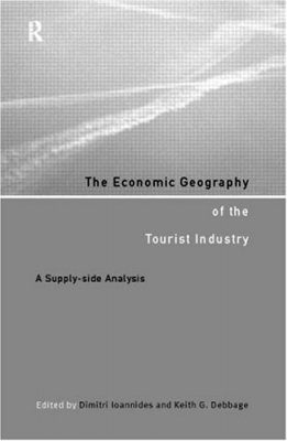 The Economic Geography of the Tourist Industry