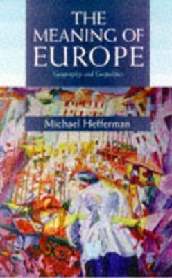 The Meaning of Europe