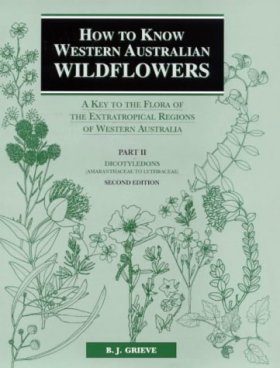 How to Know Western Australian Wildflowers, Part II: Dicotyledons