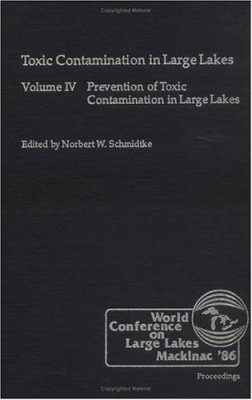 Toxic Contamination in Large Lakes Volume 4