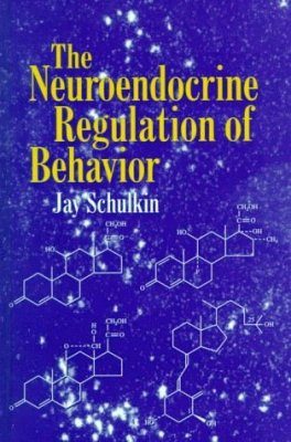 The Neuroendocrine Regulation of Behavior