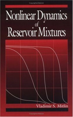 Nonlinear Dynamics of Reservoir Mixtures