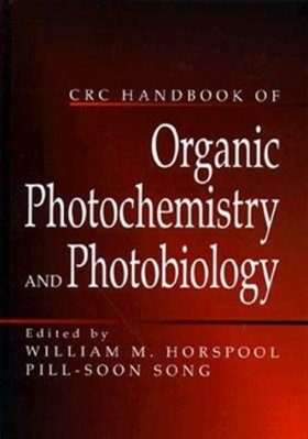 CRC Handbook of Organic Photochemistry and Photobiology
