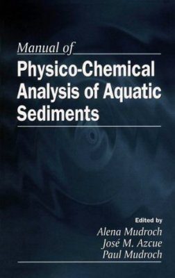 Manual of Physico-Chemical Analysis of Aquatic Sediments