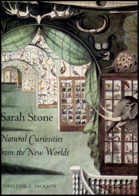 Sarah Stone: Natural Curiosities from the New Worlds