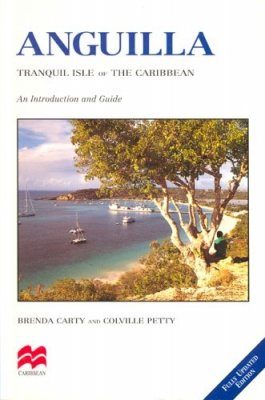 Anguilla: Tranquil Isle of the Caribbean