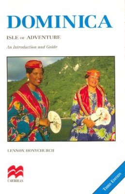 Dominica: Isle of Adventure