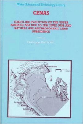 CENAS: Coastline Evolution of the Upper Adriatic Sea due to Sea Level Rise and Natural and Anthropogenic Land Subsidence