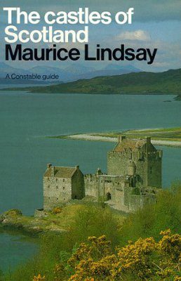 Constable Guides: The Castles of Scotland