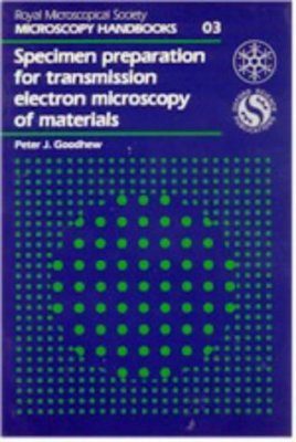 Specimen Preparation for Transmission Electron Microscopy of Materials