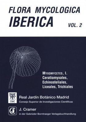 Flora Mycologica Iberica, Volume 2: Myxomycetes I