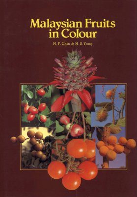 Malaysian Fruits in Colour