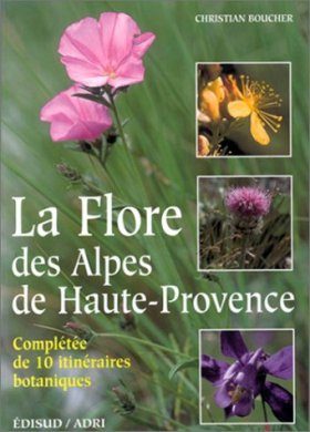 La Flore des Alpes de Haute-Provence