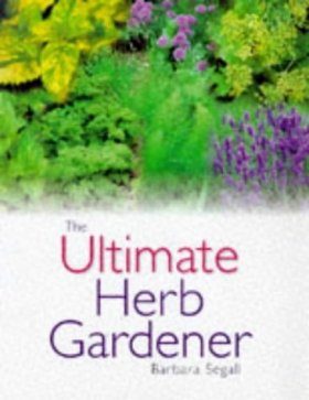 The Ultimate Herb Gardener