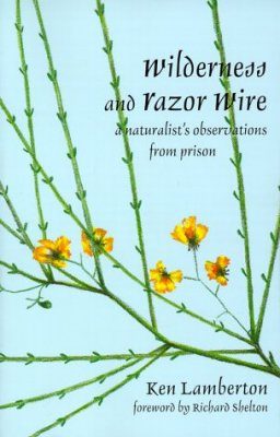 Wilderness and Razor Wire